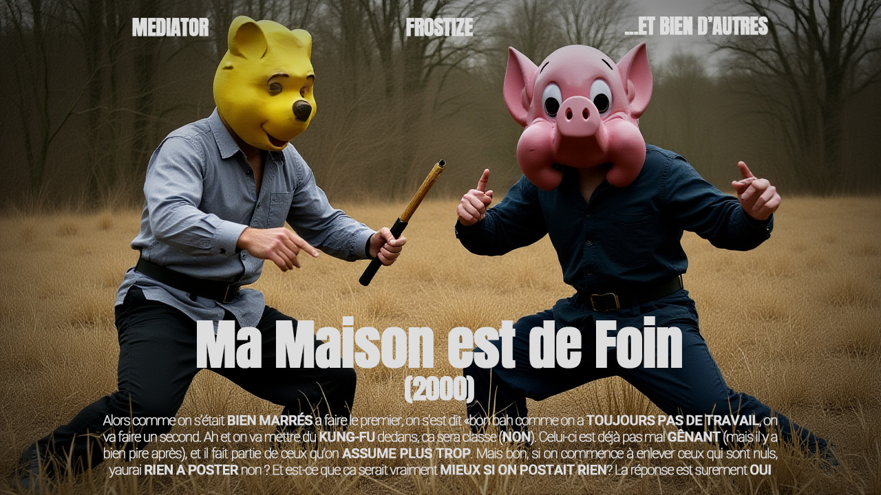 Ma Maison est de Foin | 2000
